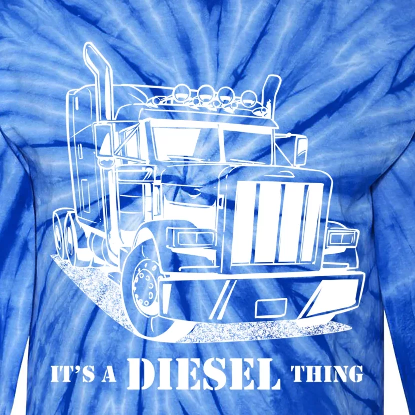 Diesel Thing Big Rig Semi Trailer Truck Driver Trucker Gift Tie-Dye Long Sleeve Shirt