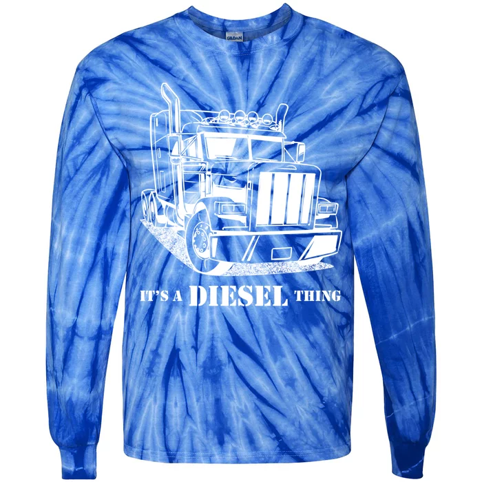 Diesel Thing Big Rig Semi Trailer Truck Driver Trucker Gift Tie-Dye Long Sleeve Shirt