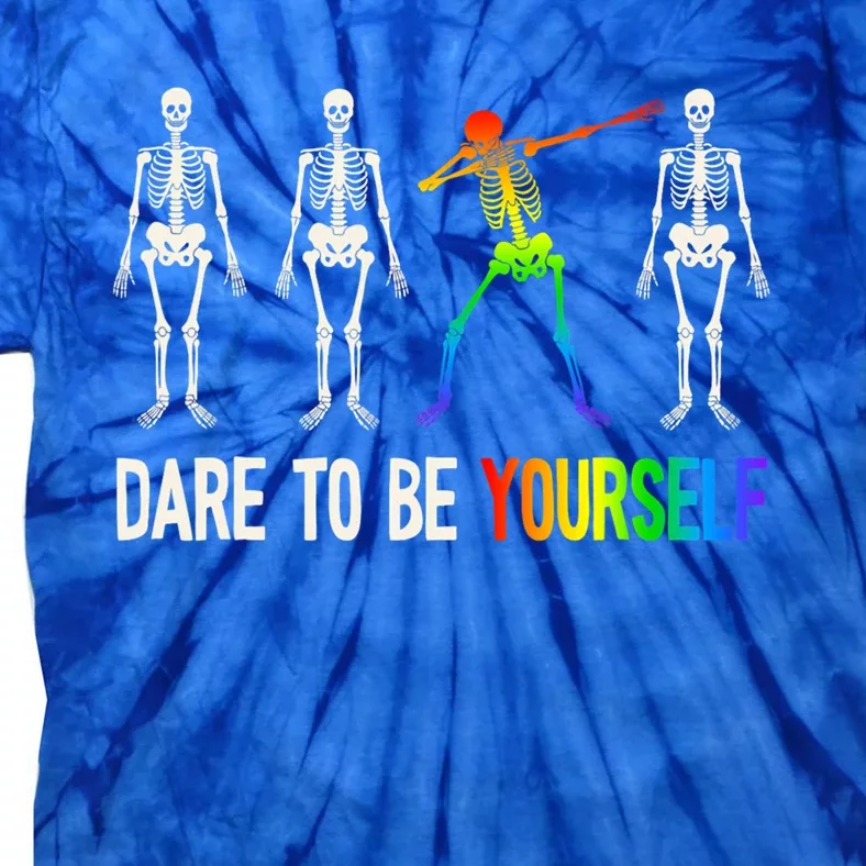 Dare To Be Yourself Gift Lgbt Pride Gift Lgbtq Gift Tie-Dye T-Shirt