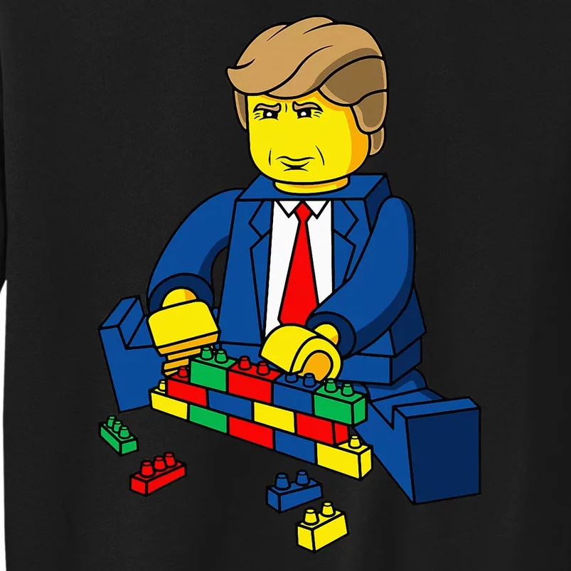 Donald Trump Build A Wall Tall Sweatshirt