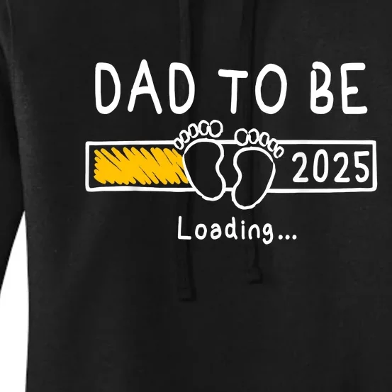 Dad To Be 2025 Dad Est 2025 Daddy To Be Promoted To Daddy Women's Pullover Hoodie