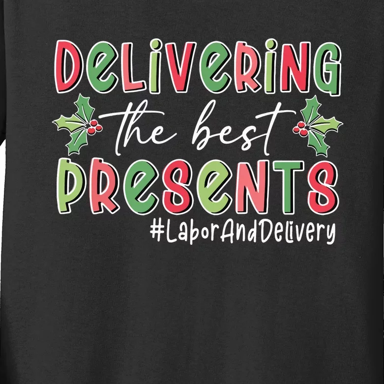 Delivering The Best Presents Labor Delivery Nurse Christmas Kids Long Sleeve Shirt