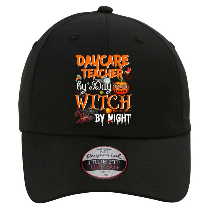 Daycare Teacher By Day Witch By Night Cute Gift The Original Performance Cap