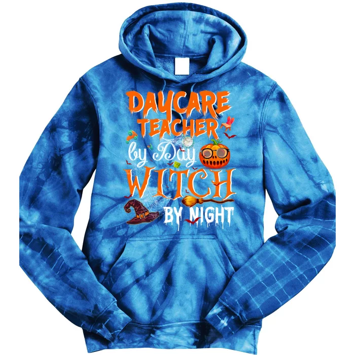 Daycare Teacher By Day Witch By Night Cute Gift Tie Dye Hoodie