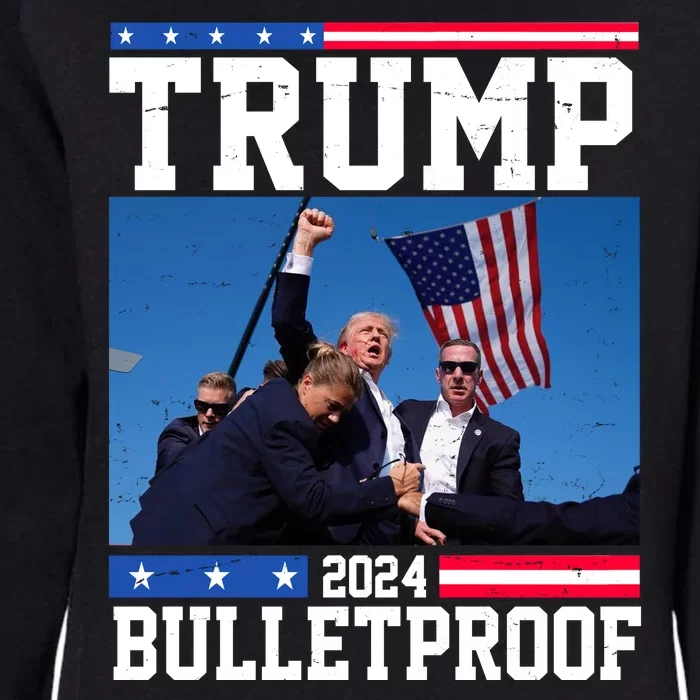 Donald Trump Bulletproof Fight Fist Legend 2024 Womens California Wash Sweatshirt