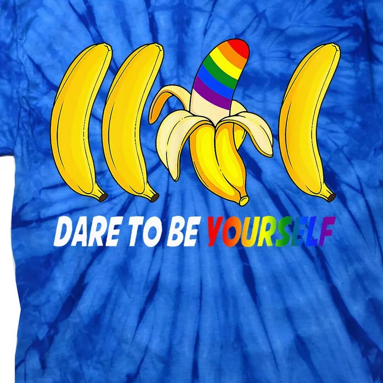 Dare To Be Yourself Funny Bananas Gay Tie-Dye T-Shirt