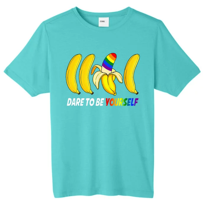 Dare To Be Yourself Funny Bananas Gay ChromaSoft Performance T-Shirt