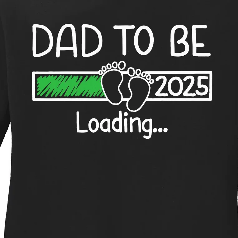 Dad To Be 2025 Dad Loading 2025 Father Ladies Long Sleeve Shirt