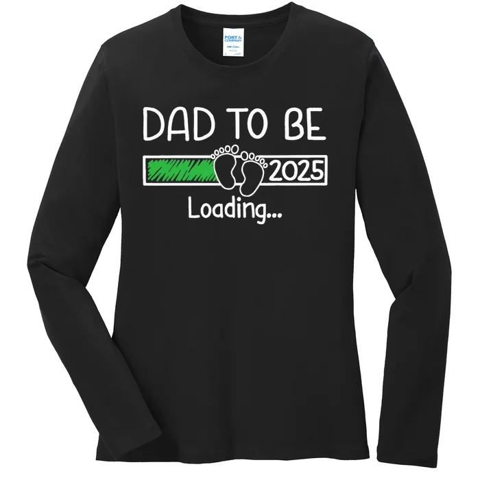 Dad To Be 2025 Dad Loading 2025 Father Ladies Long Sleeve Shirt