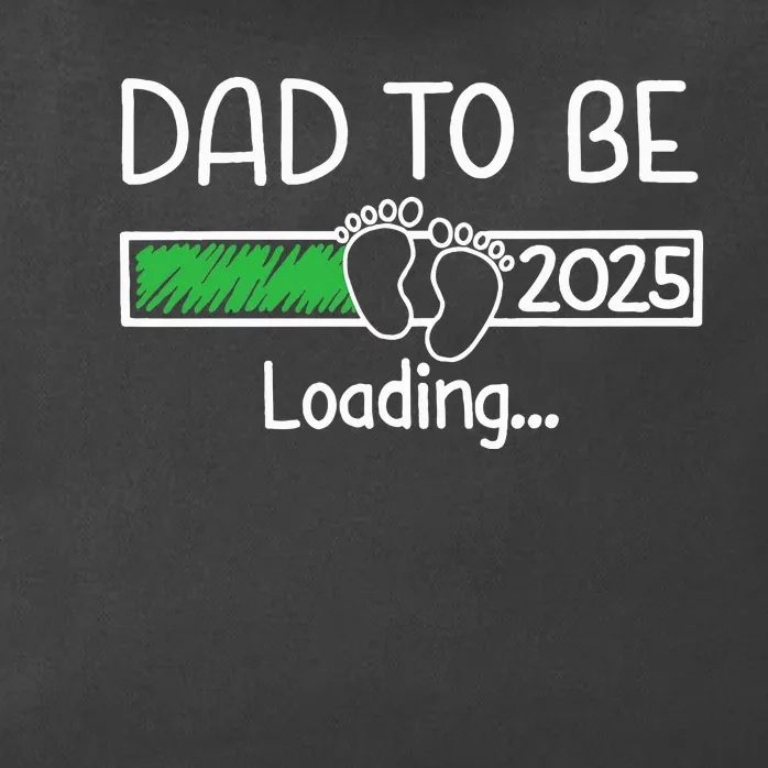 Dad To Be 2025 Dad Loading 2025 Father Zip Tote Bag