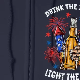 Drink The Booze Light The Fuse Fireworks Full Zip Hoodie