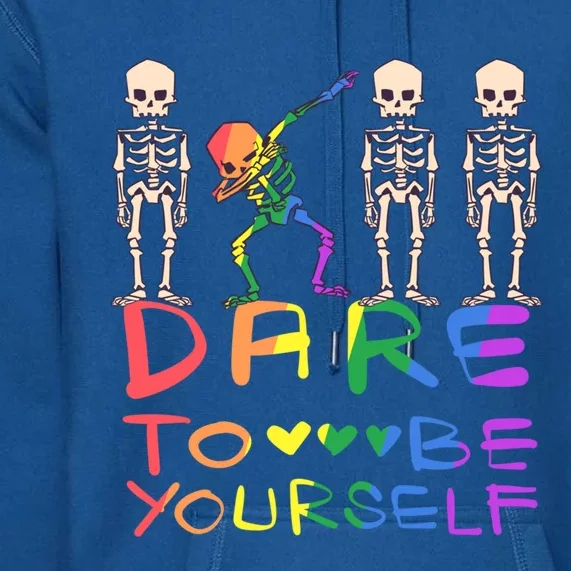 Dare To Be Yours Lgbtq+ Pride Awareness Movet Gift Premium Hoodie