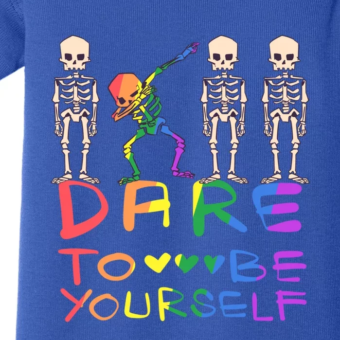 Dare To Be Yours Lgbtq+ Pride Awareness Movet Gift Baby Bodysuit