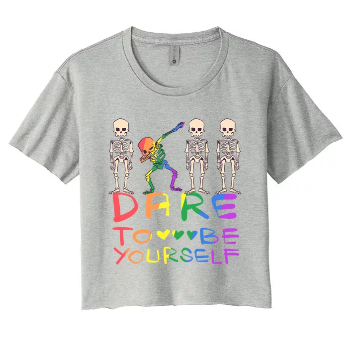 Dare To Be Yours Lgbtq+ Pride Awareness Movet Gift Women's Crop Top Tee