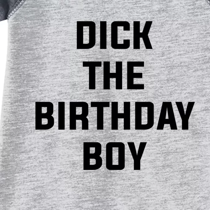 Dick The Birthday Boy Meme Infant Baby Jersey Bodysuit