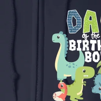 Dinosaurs Theme Birthday Dad Of The Birthday Boy Dinosaur Full Zip Hoodie