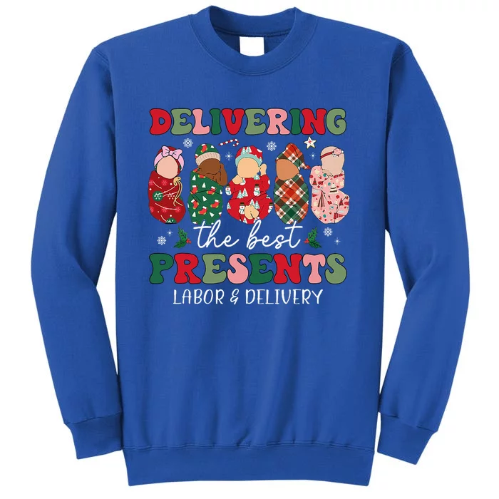 Delivering The Best Presents Labor Delivery Nurse Christmas Tall Sweatshirt