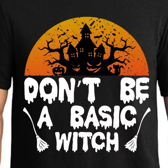 Don T Be A Basic Witch Pajama Set