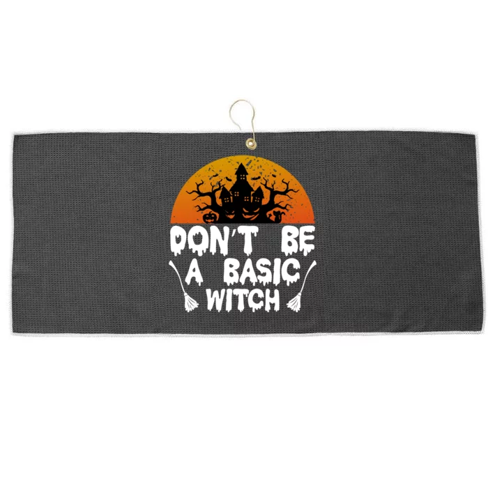 Don T Be A Basic Witch Large Microfiber Waffle Golf Towel