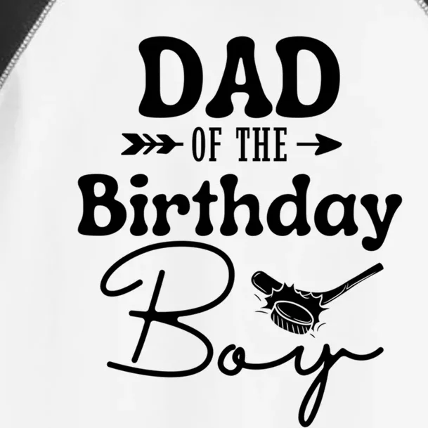 Dad The Birthday Ice Hockey Funny Parent Birthday Party Gift Toddler Fine Jersey T-Shirt