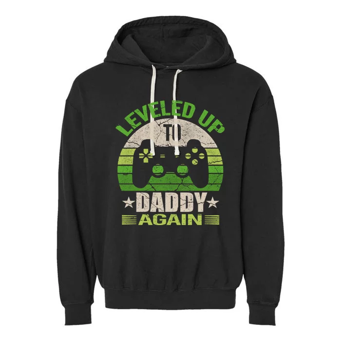 Daddy To Be Again Gift Leveled Up To Daddy Gift Gift Garment-Dyed Fleece Hoodie