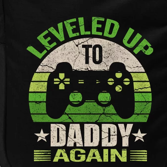 Daddy To Be Again Gift Leveled Up To Daddy Gift Gift Impact Tech Backpack