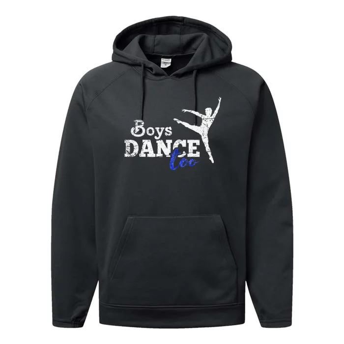 Dance Too Ballet Dancer I Funny Men Dancer Gift Performance Fleece Hoodie