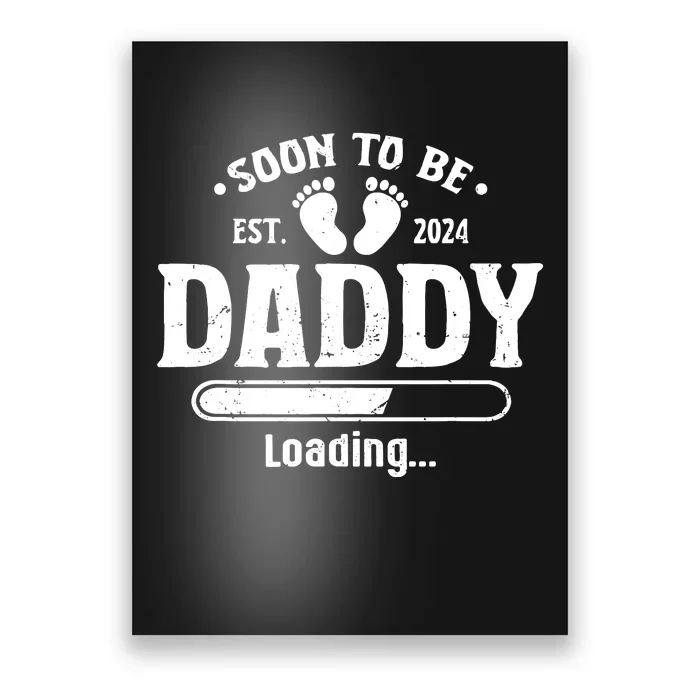 Daddy To Be Soon To Be Daddy 2024 Poster