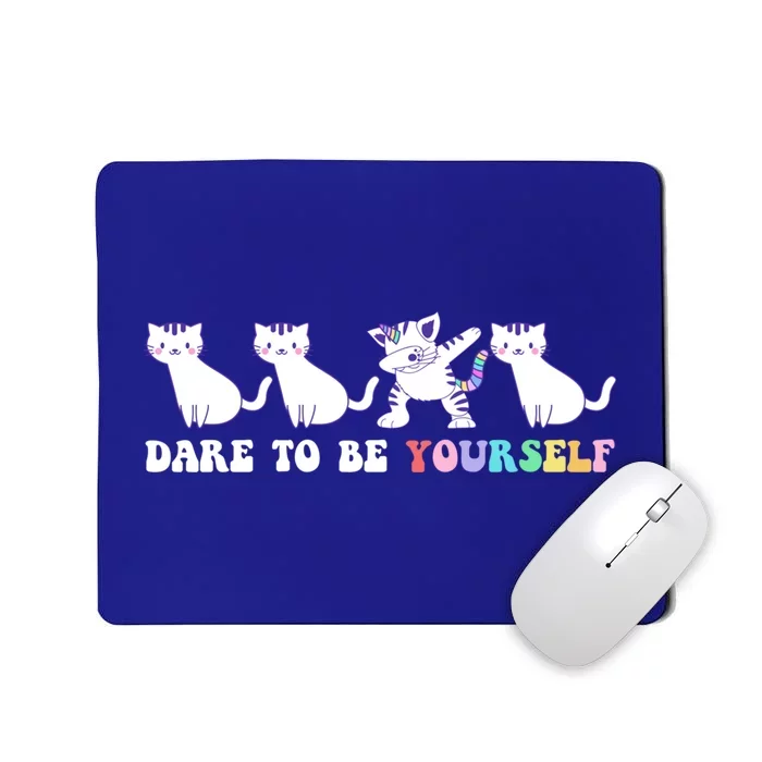 Dare To Be Yours Cute Gift Idea For A Caticorn Lovers Gift Mousepad