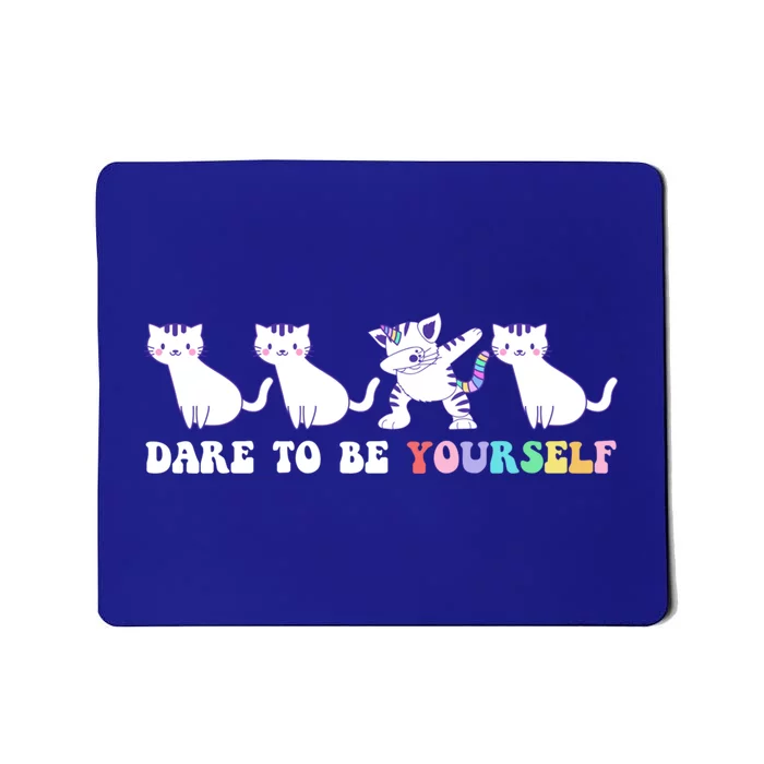 Dare To Be Yours Cute Gift Idea For A Caticorn Lovers Gift Mousepad