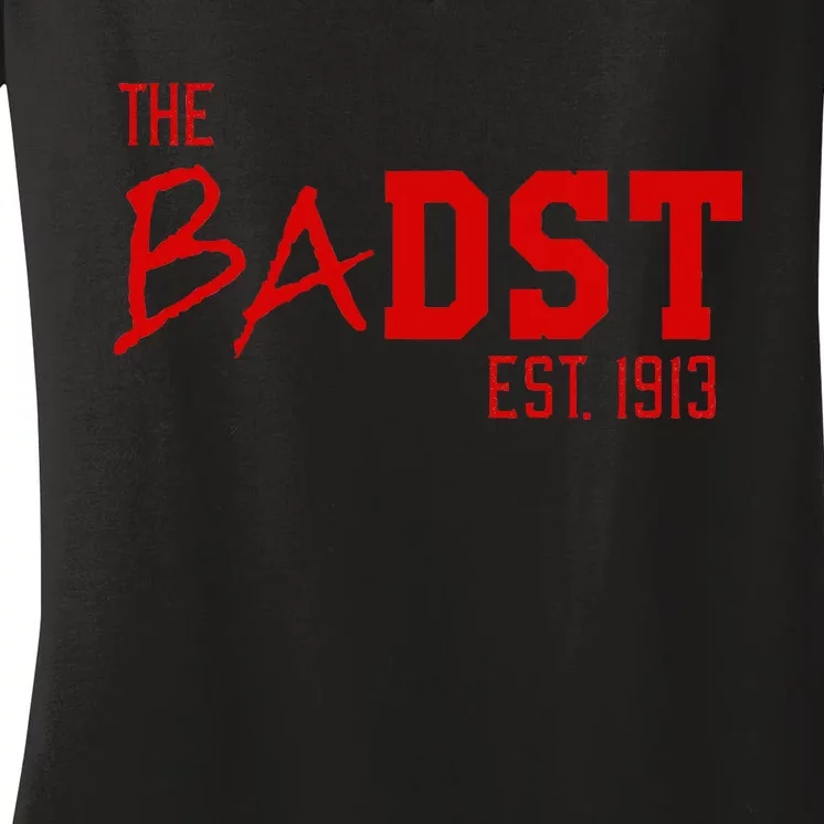 Dst The Badst Est 1913 Soror Delta Women's V-Neck T-Shirt