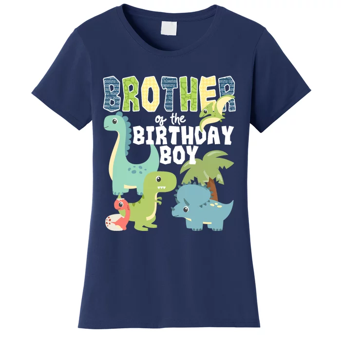 Dinosaurs Theme Birthday Brother Of The Birthday Boy Women's T-Shirt