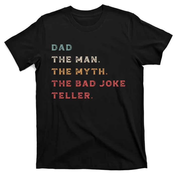 Dad The Bad Joke Funny Family T-Shirt