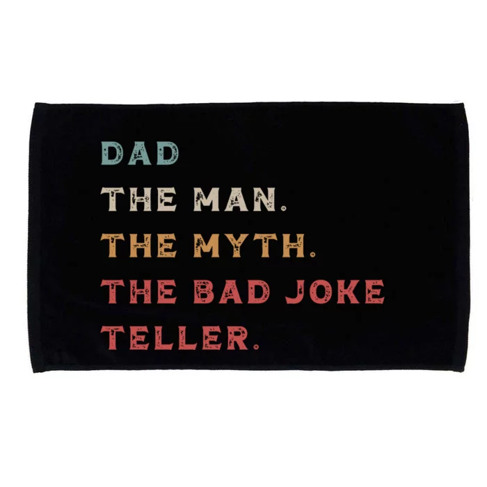 Dad The Bad Joke Funny Family Microfiber Hand Towel