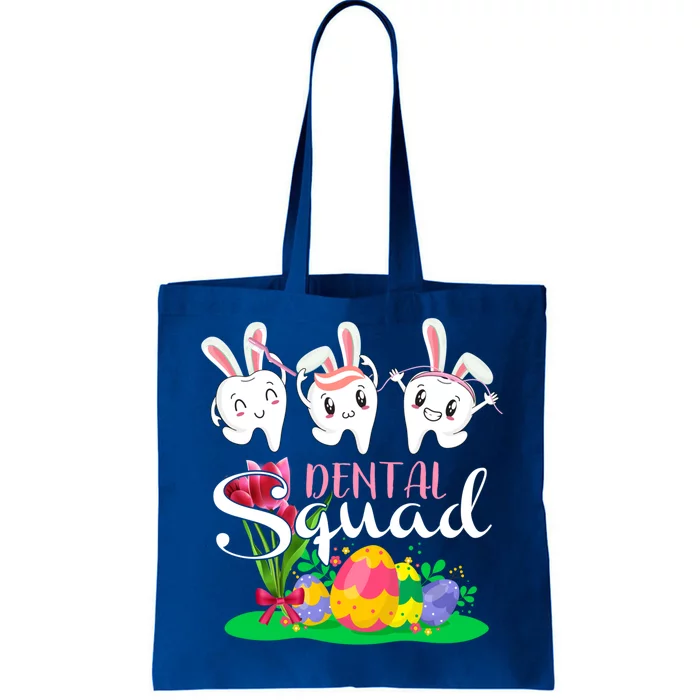 Dentist Tooth Bunny Easter Eggs Dental Squad Easter Meaningful Gift Tote Bag