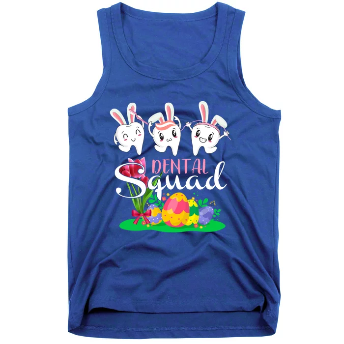 Dentist Tooth Bunny Easter Eggs Dental Squad Easter Meaningful Gift Tank Top