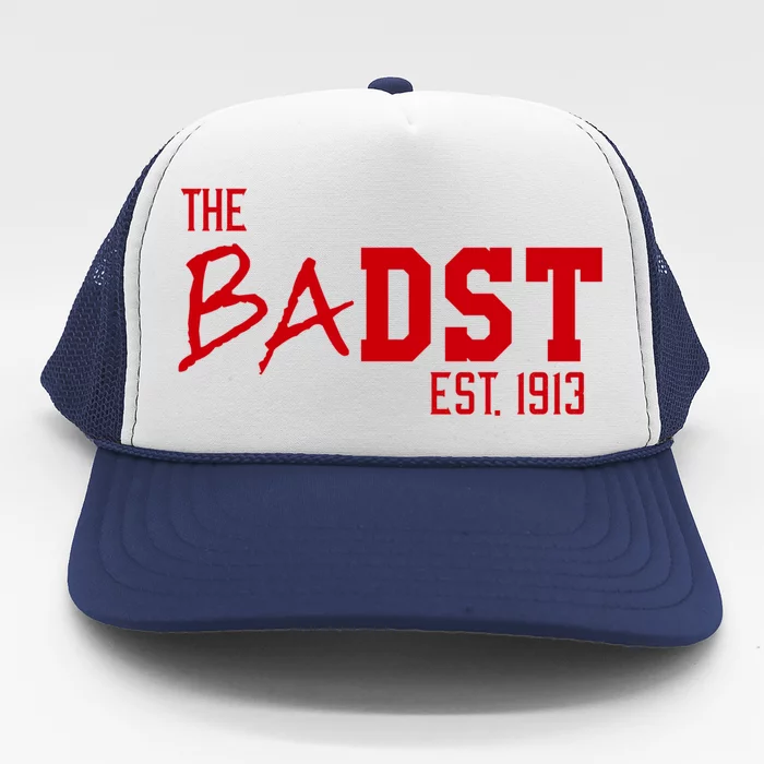 Dst The Badst Est 1913 Soror Delta Gift Trucker Hat