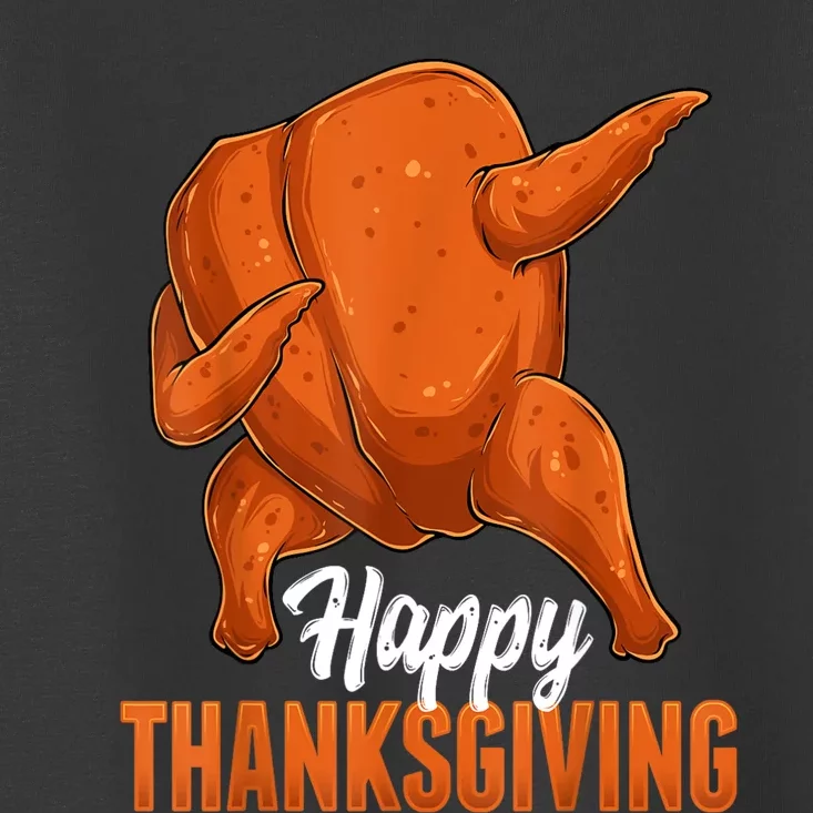 Dabbing Turkey Breast Thanksgiving Funny Dance Toddler T-Shirt