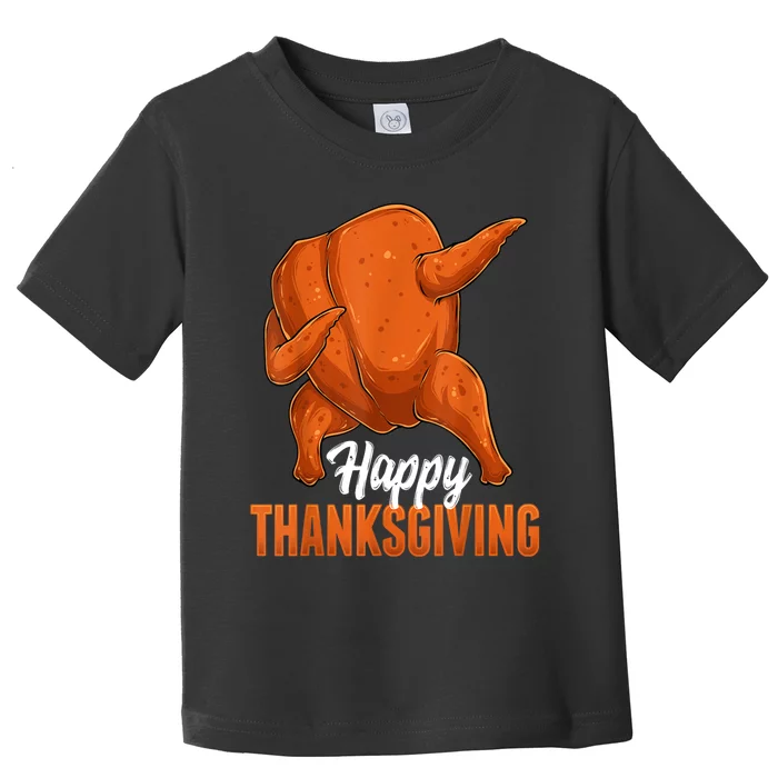 Dabbing Turkey Breast Thanksgiving Funny Dance Toddler T-Shirt