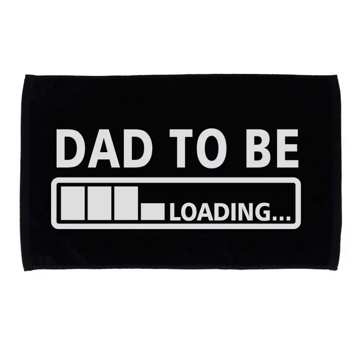 Dad To Be Loading Microfiber Hand Towel