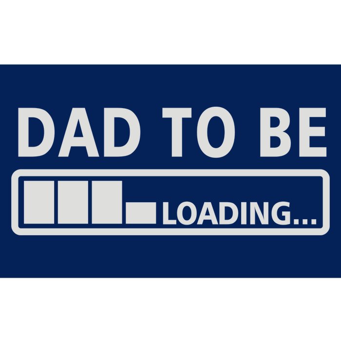 Dad To Be Loading Bumper Sticker