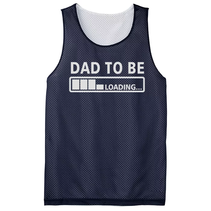 Dad To Be Loading Mesh Reversible Basketball Jersey Tank