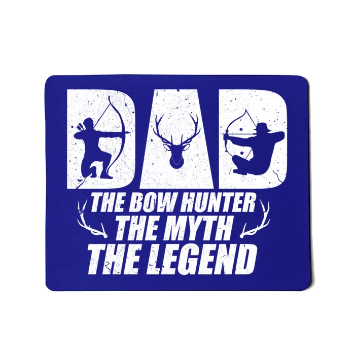 Dad The Bow Hunter The Myth The Legend Funny Hunting Father Meaningful Gift Mousepad