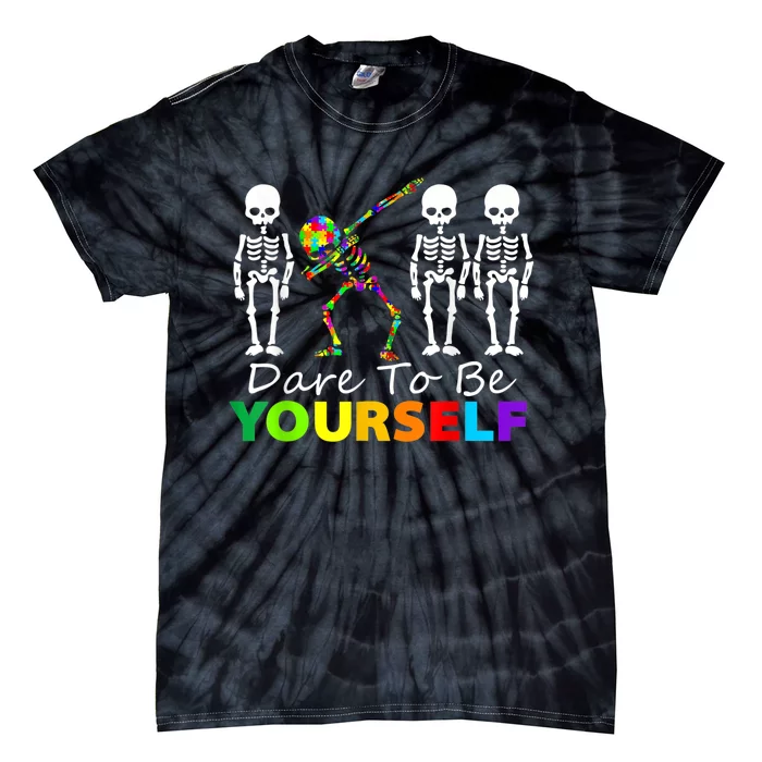 Dare To Be Yourself Autism Mom Tie-Dye T-Shirt