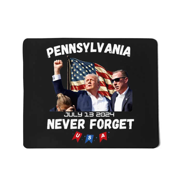 Donald Trump Butler Pennsylvania Never Forget Mousepad