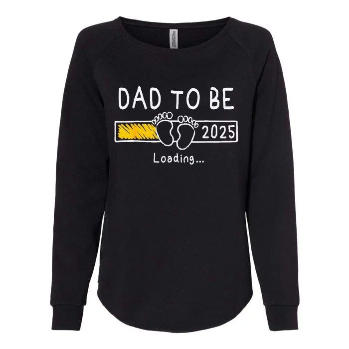 Dad To Be 2025 Dad Est 2025 Daddy To Be Promoted To Daddy Womens California Wash Sweatshirt