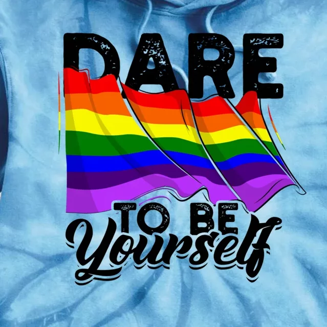 Dare To Be Yourself Lgbtq Pride And Equality Gift Tie Dye Hoodie