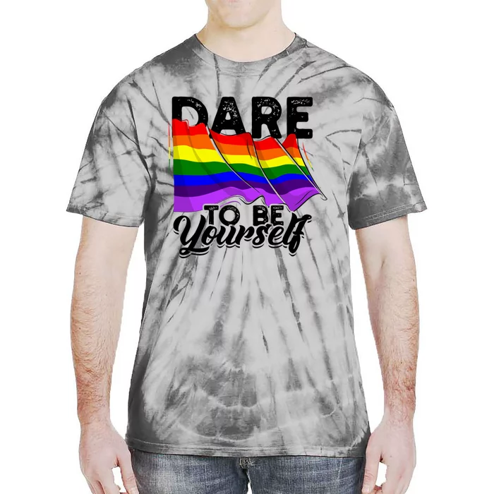 Dare To Be Yourself Lgbtq Pride And Equality Gift Tie-Dye T-Shirt