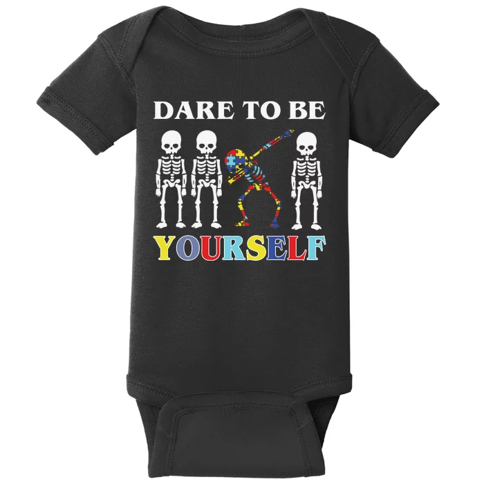 Dare To Be Yourself Autism Awareness Skeleton Baby Bodysuit