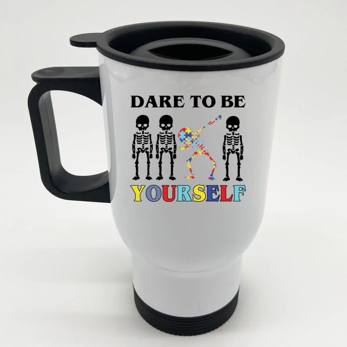 Dare To Be Yourself Autism Awareness Skeleton Front & Back Stainless Steel Travel Mug